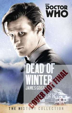 Doctor Who: The History Collection de James Goss