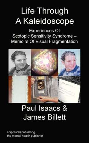 Life Through a Kaleidoscope: A 30-Day Plan de Paul Isaacs