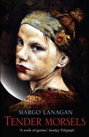 Tender Morsels de Margo Lanagan