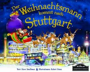 Der Weihnachtsmann kommt nach Stuttgart de STEVE SMALLMAN