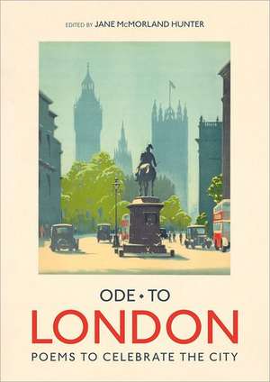 Ode to London de Jane McMorland Hunter