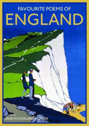 Favourite Poems of England de Jane McMorland Hunter