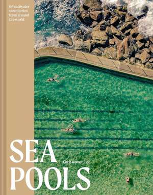 Sea Pools de Chris Romer-Lee