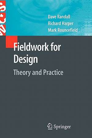 Fieldwork for Design: Theory and Practice de David Randall