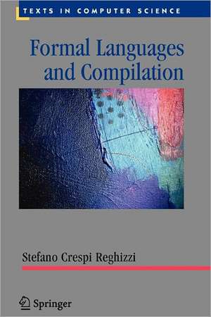 Formal Languages and Compilation de Stefano Crespi Reghizzi