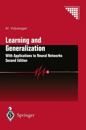 Learning and Generalisation: With Applications to Neural Networks de Mathukumalli Vidyasagar