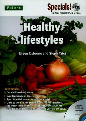 Secondary Specials! +CD: PSHE - Healthy Lifestyles de Eileen Osborne