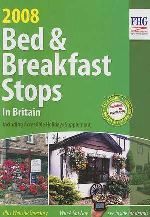 Bed and Breakfast Stops 2008 de Anne Cuthbertson