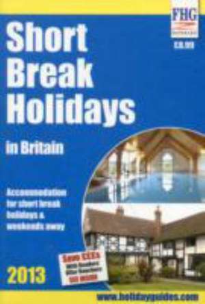 Short Break Holidays in Britain de Moira Bryan