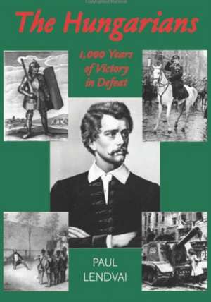 The Hungarians de Paul Lendvai