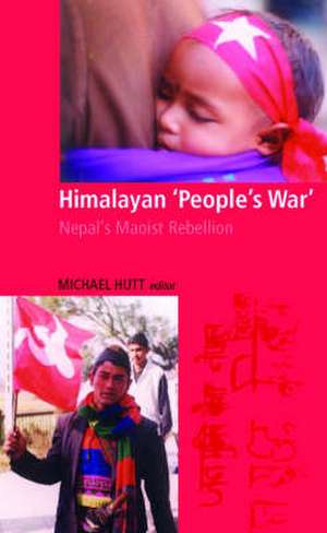 Himalayan "People's War" de Michael Hutt