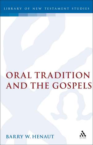 Oral Tradition and the Gospels: The Problem of Mark 4 de Barry Henaut