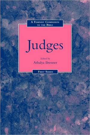 Feminist Companion to Judges de Athalya Brenner-Idan