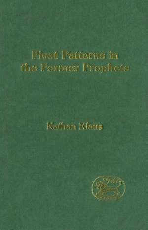 Pivot Patterns in the Former Prophets de Nathan Klaus