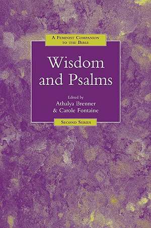 A Feminist Companion to Wisdom and Psalms de Athalya Brenner-Idan