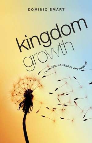 Kingdom Growth de Dominic Smart