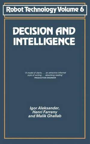 Decision and Intelligence de Igor. Aleksander