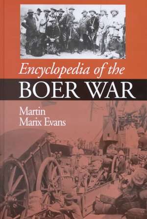 Encyclopedia of the Boer War de Martin Marix Evans