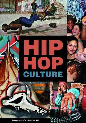 Hip Hop Culture de Emmett G. Price III