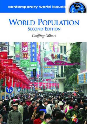 World Population: A Reference Handbook de Geoffrey Gilbert