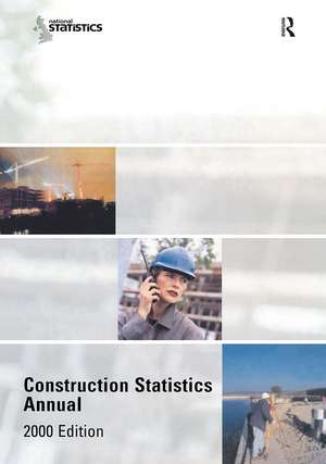 Construction Statistics Annual, 2000 de Transport and the Regions Department of the Environment