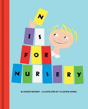 N is for Nursery de Blossom Budney