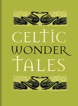 Celtic Wonder Tales de Ella Young