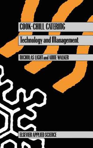 Cook-Chill Catering: Technology and Management de N. Light