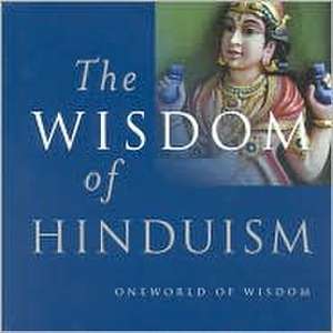 Wisdom of Hinduism de Klaus K. Klostermaier