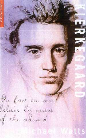 Kierkegaard de Michael Watts