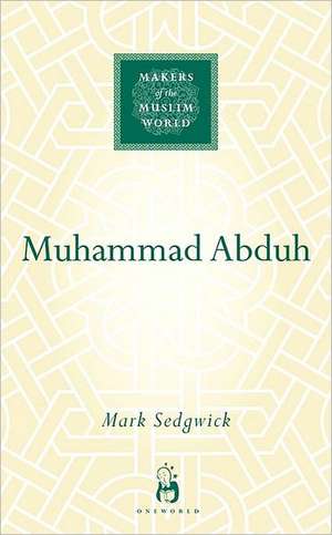 Muhammad Abduh de Mark Sedgwick