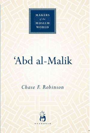 Abd al-Malik de Chase Robinson