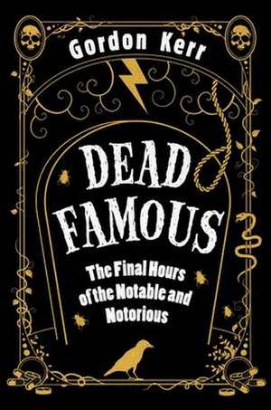 Dead Famous