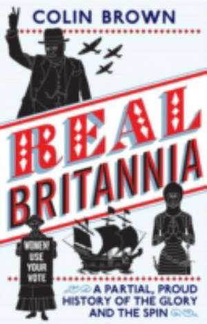 Real Britannia de Colin Brown