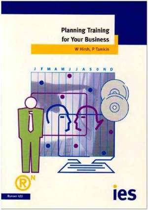 Planning Training for Your Business de W. WIRSH