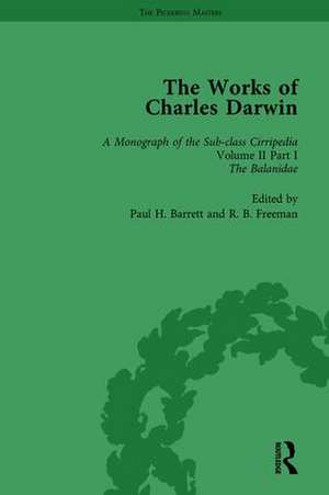 The Works of Charles Darwin: Vol 12: A Monograph on the Sub-Class Cirripedia (1854), Vol II, Part 1 de Paul H Barrett