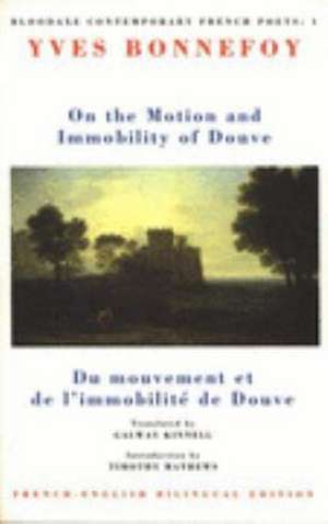 On the Motion & Immobility of Douve de Yves Bonnefoy