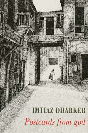 Postcards from God de Imtiaz Dharker