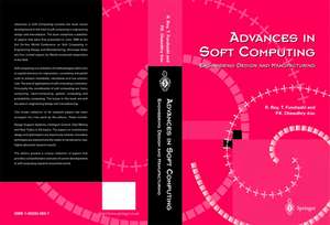 Advances in Soft Computing: Engineering Design and Manufacturing de Rajkumar Roy