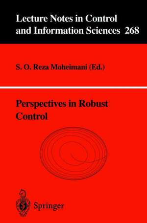 Perspectives in Robust Control de S.O.Reza Moheimani