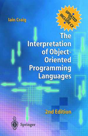 The Interpretation of Object-Oriented Programming Languages de Iain Craig