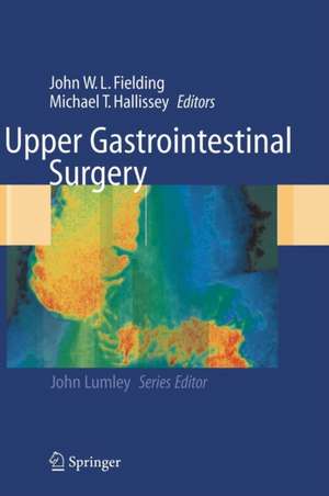 Upper Gastrointestinal Surgery de John WL Fielding