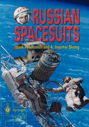 Russian Spacesuits de Isaac Abramov