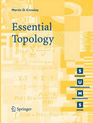 Essential Topology de Martin D. Crossley