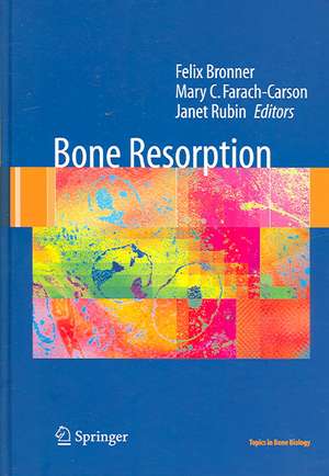 Bone Resorption de Felix Bronner