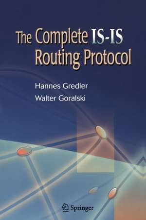 The Complete IS-IS Routing Protocol de Hannes Gredler