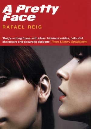 A Pretty Face de Rafael Reig