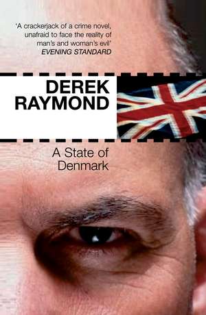 A State of Denmark de Derek Raymond