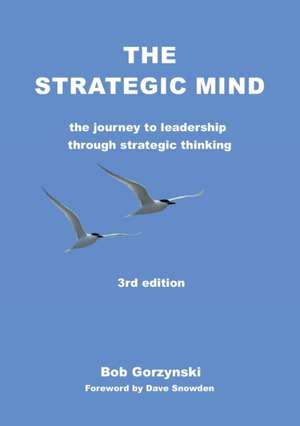 The Strategic Mind de Bob Gorzynski