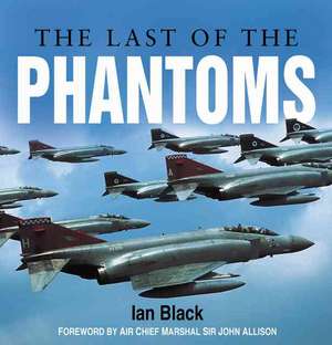 The Last of the Phantoms de Ian Black